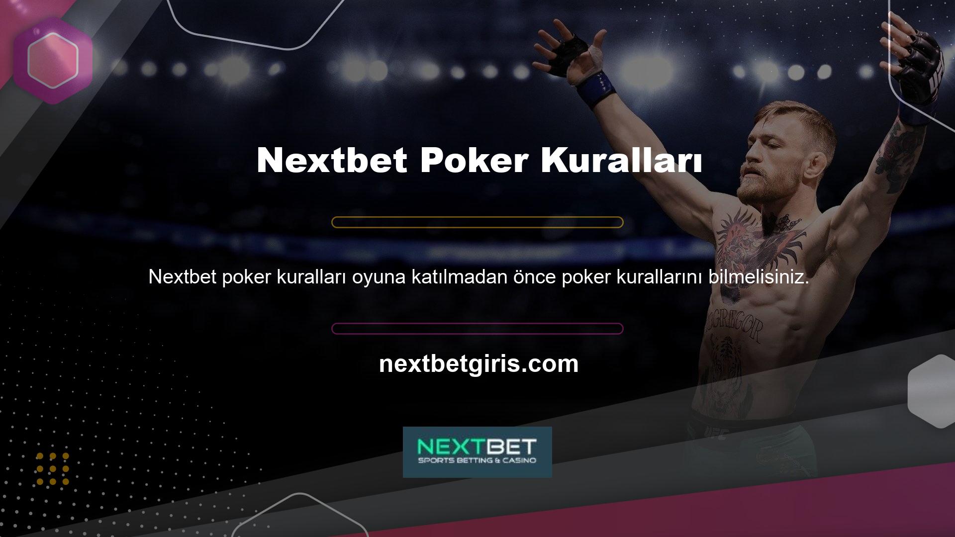 Poker oyununun seyri için belirli kurallar geçerlidir; Minimum 2, poker masasında maksimum 10 oyun oynanabilir